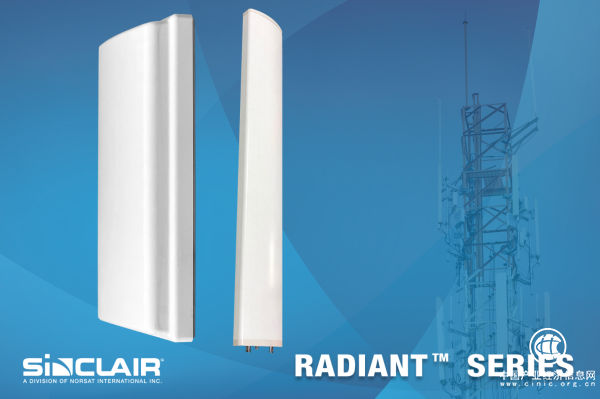 海能達子公司Sinclair面向LTE寬帶市場，推出RADIANT系列板狀天線